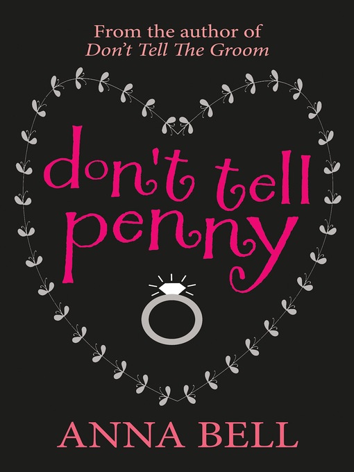 Title details for Don't Tell Penny by Anna Bell - Available